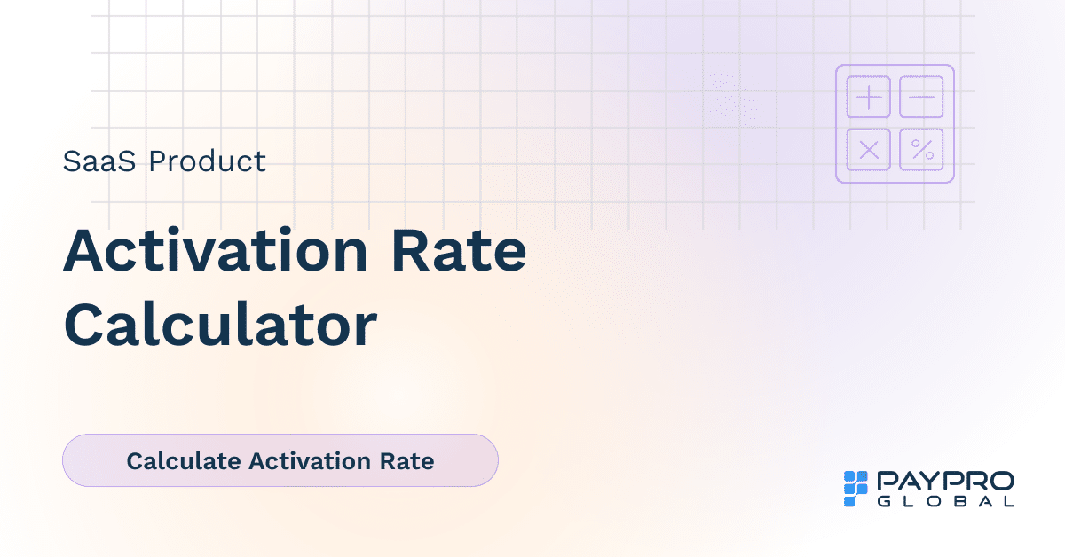 Saas Activation Rate Calculator Saas Activation Rate Calculator