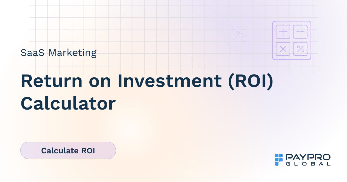 Saas Return On Investment Roi Calculator