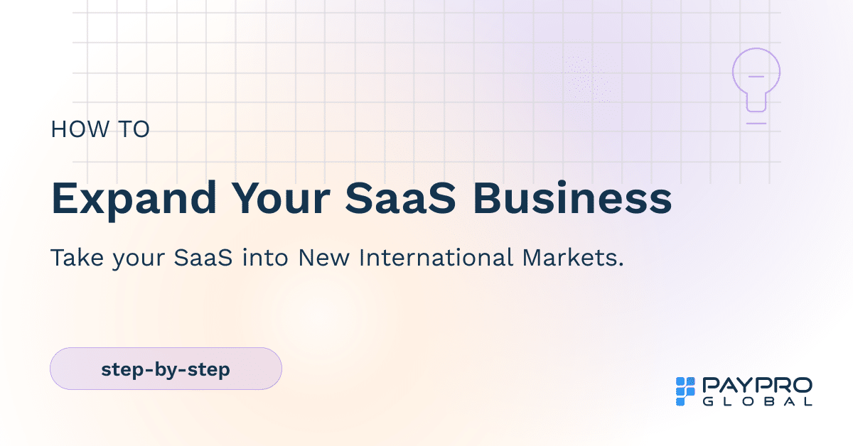 How to Expand SaaS Business Internationally [Step-by-Step]