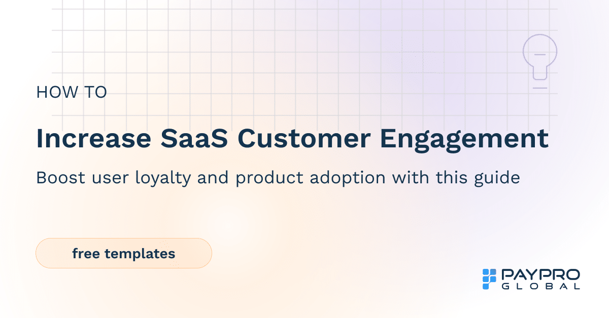 How to Boost SaaS Customer Engagement: A Step-by-Step Guide